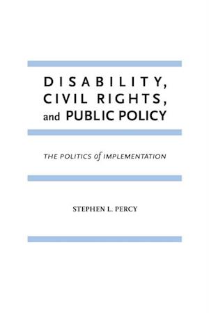 Disability, Civil Rights, and Public Policy
