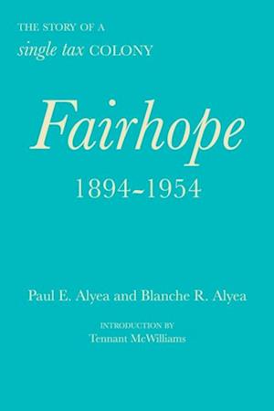 Fairhope, 1894-1954