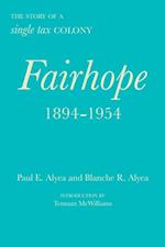 Fairhope, 1894-1954