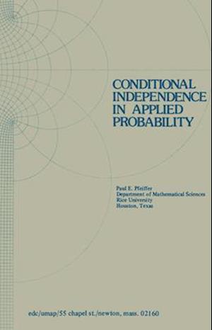 Conditional Independence in Applied Probability