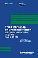 Third Workshop on Grand Unification