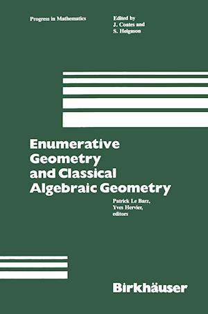 Enumerative Geometry and Classical Algebraic Geometry