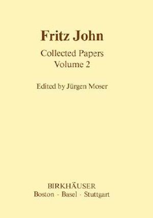 Fritz John Collected Papers