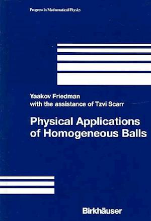 Physical Applications of Homogeneous Balls