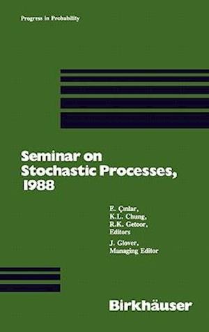 Seminar on Stochastic Processes, 1988