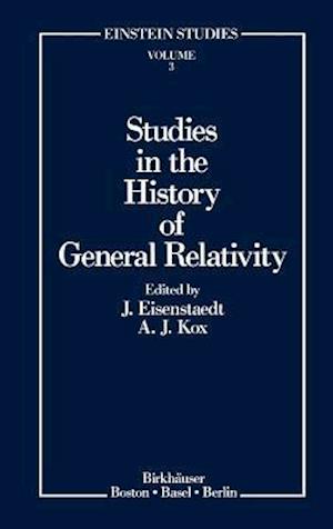 Studies in the History of General Relativity