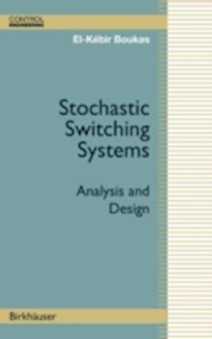 Stochastic Switching Systems