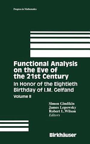 Functional Analysis on the Eve of the 21st Century