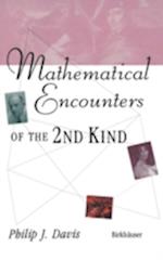 Mathematical Encounters of the Second Kind