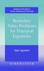 Boundary Value Problems for Transport Equations