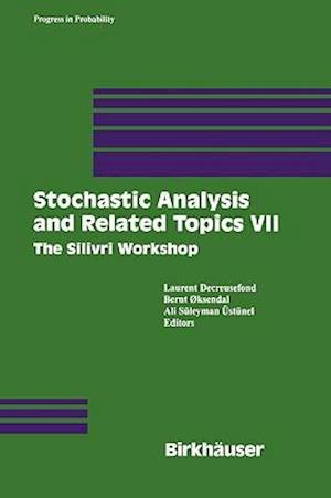 Stochastic Analysis and Related Topics VII