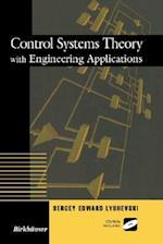 Control Systems Theory with Engineering Applications