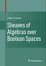 Sheaves of Algebras over Boolean Spaces