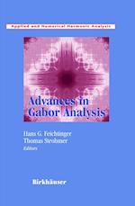 Advances in Gabor Analysis