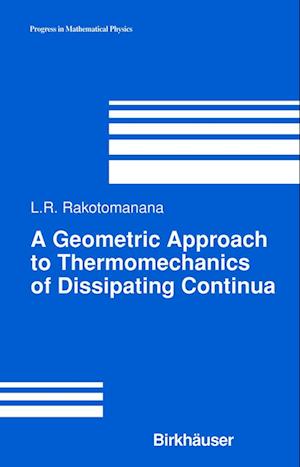 A Geometric Approach to Thermomechanics of Dissipating Continua