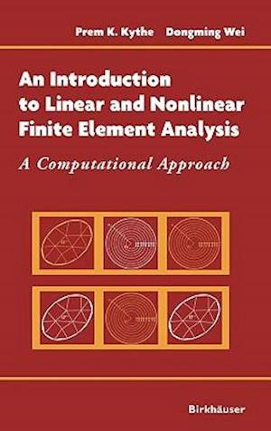 An Introduction to Linear and Nonlinear Finite Element Analysis