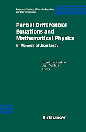 Partial Differential Equations and Mathematical Physics