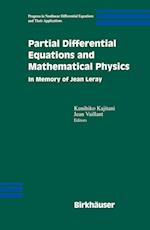 Partial Differential Equations and Mathematical Physics