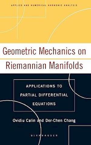 Geometric Mechanics on Riemannian Manifolds