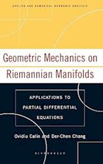 Geometric Mechanics on Riemannian Manifolds