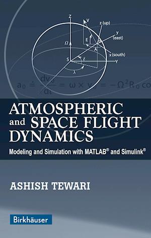 Atmospheric and Space Flight Dynamics