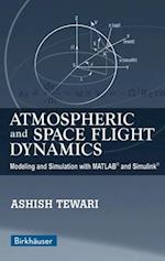 Atmospheric and Space Flight Dynamics