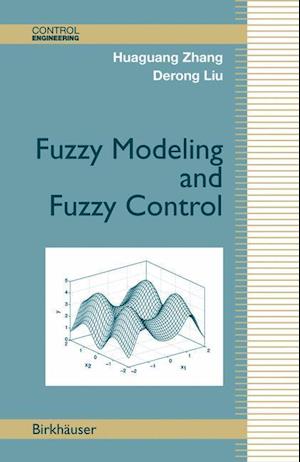 Fuzzy Modeling and Fuzzy Control