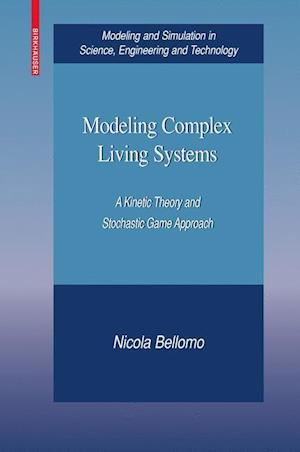 Modeling Complex Living Systems