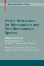 Metric Structures for Riemannian and Non-Riemannian Spaces