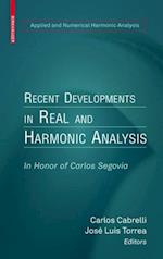 Recent Developments in Real and Harmonic Analysis