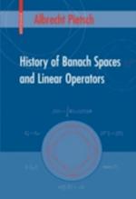 History of Banach Spaces and Linear Operators