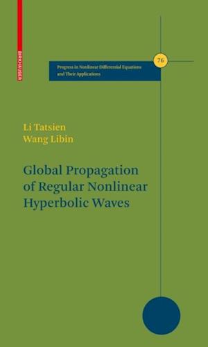 Global Propagation of Regular Nonlinear Hyperbolic Waves