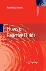 Flows of Reactive Fluids