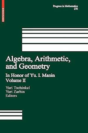 Algebra, Arithmetic, and Geometry