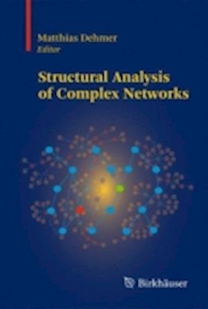 Structural Analysis of Complex Networks