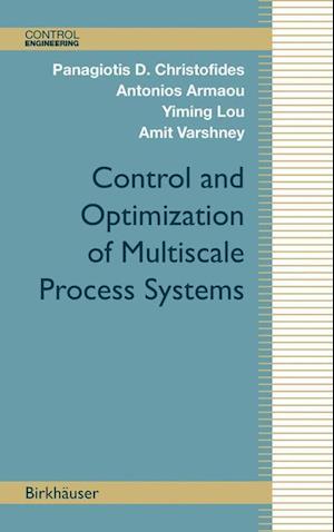 Control and Optimization of Multiscale Process Systems