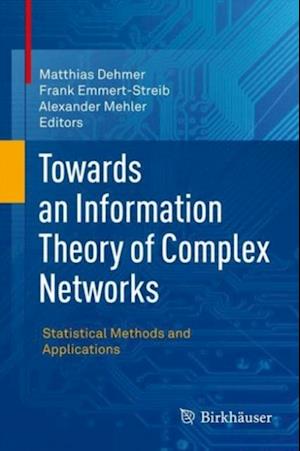 Towards an Information Theory of Complex Networks