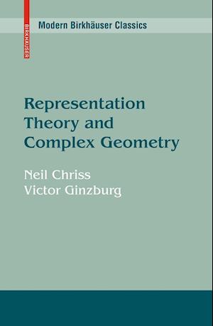 Representation Theory and Complex Geometry