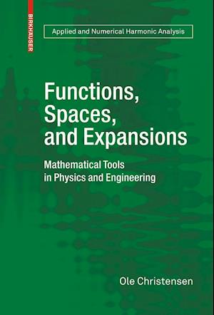 Functions, Spaces, and Expansions