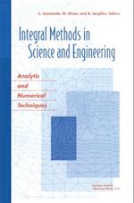 Integral Methods in Science and Engineering