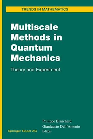 Multiscale Methods in Quantum Mechanics