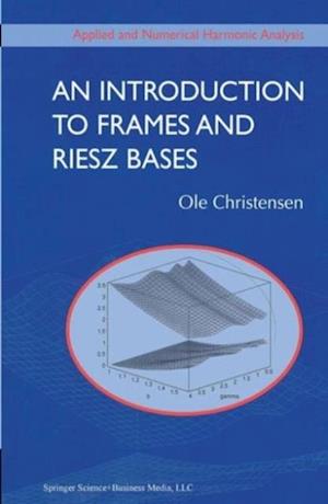 Introduction to Frames and Riesz Bases