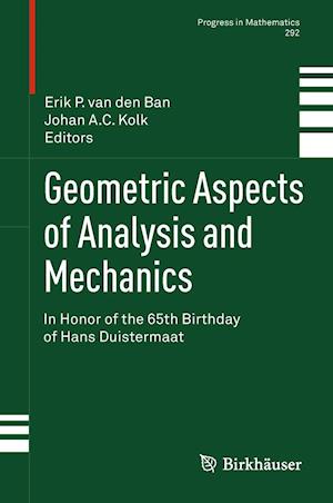 Geometric Aspects of Analysis and Mechanics