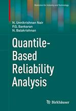 Quantile-Based Reliability Analysis