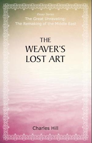 Weaver's Lost Art