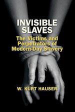 Invisible Slaves