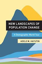 New Landscapes of Population Change