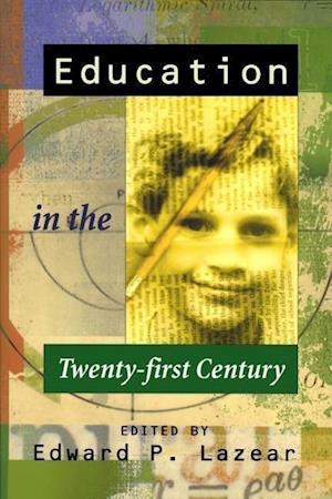 Lazear, E:  Education in the Twenty-first Century