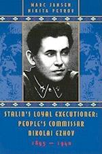 Jansen, M:  Stalin's Loyal Executioner