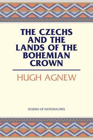 Agnew, H:  The Czechs and the Lands of the Bohemian Crown